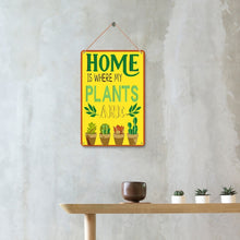 Charger l&#39;image dans la galerie, Peinture par Numéros Affiche Métallique - La Maison, c&#39;est là où sont mes Plantes